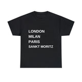 Laden Sie das Bild in den Galerie-Viewer, T-shirt Sankt Moritz (London - Milan - Paris)