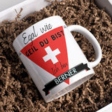 Laden Sie das Bild in den Galerie-Viewer, Ich bin Berner - Statement Tasse/Becher