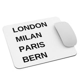 Laden Sie das Bild in den Galerie-Viewer, Mauspad &quot;London Milan Paris Bern&quot;